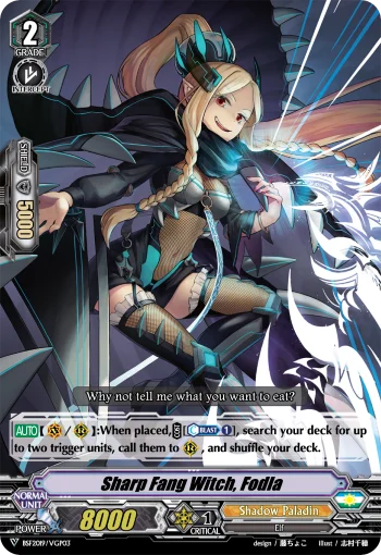 Sharp Fang Witch, Fodla
