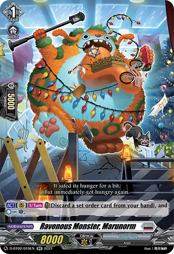 Ravenous Monster, Marunorm