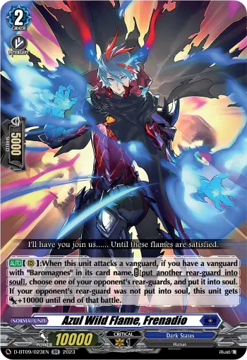 Azul Wild Flame, Frenadio