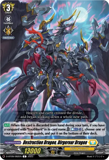 Destruction Dragon, Dirgeroar Dragon