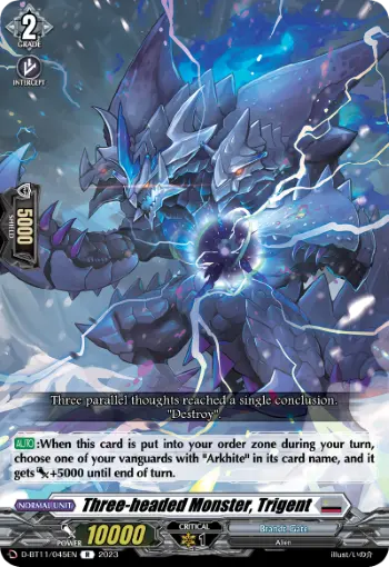 Three-headed Monster, Trigent