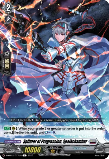 Splinter of Progression, Spalkchamber