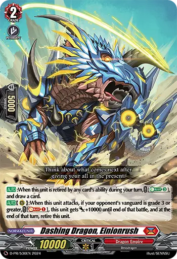 Dashing Dragon, Einionrush