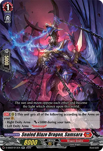 Sealed Blaze Dragon, Samsara