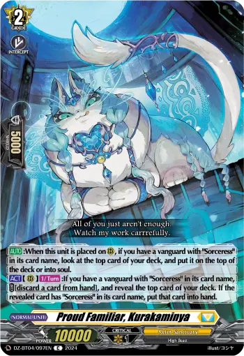 Proud Familiar, Kurakaminya