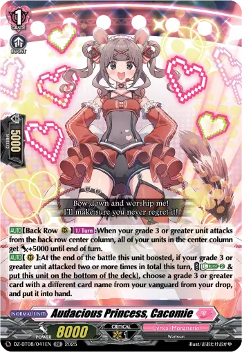 Audacious Princess, Cacomie