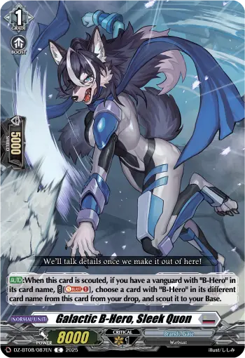 Galactic B-Hero, Sleek Quon