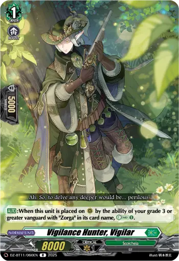 Vigilance Hunter, Vigilar