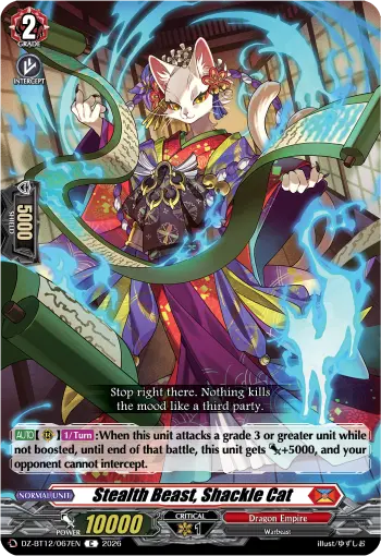 Stealth Beast, Shackle Cat
