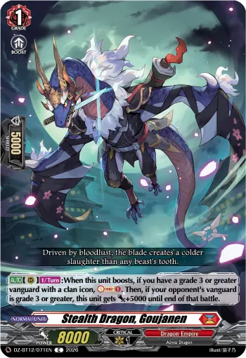 Stealth Dragon, Goujanen