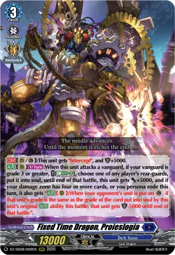 Fixed Time Dragon, Proieslogia