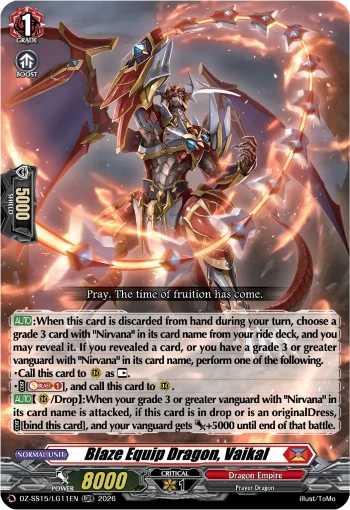 Blaze Equip Dragon, Vaikal